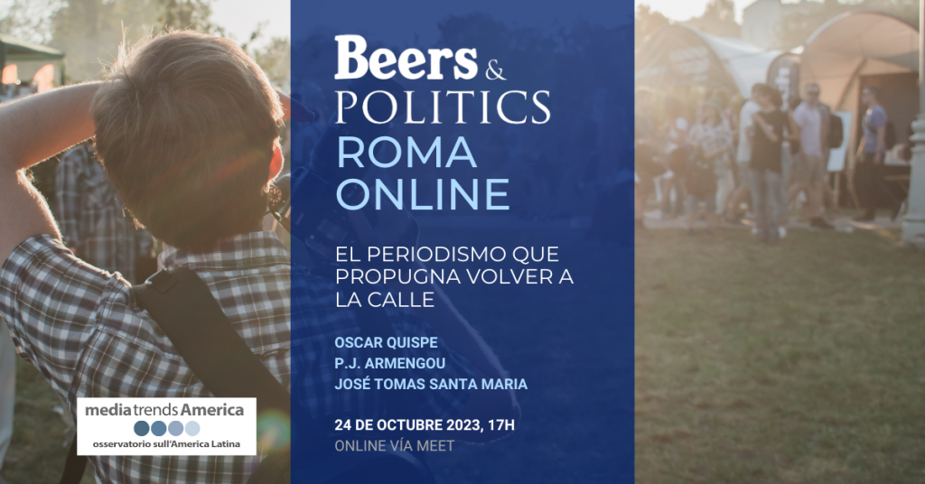 El Periodismo Que Propugna Volver A La Calle Beers Politics