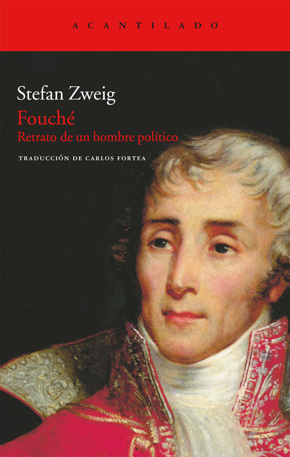 Reseña: Fouché. Retrato de un hombre político (S. Zweig)